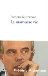 La Mauvaise Vie